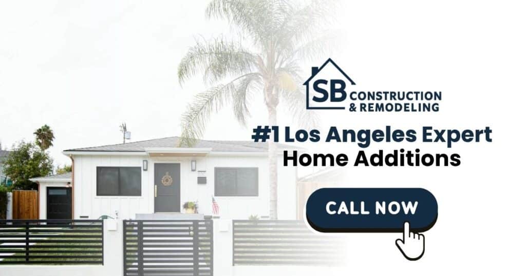 Home Additions Los Angeles CA