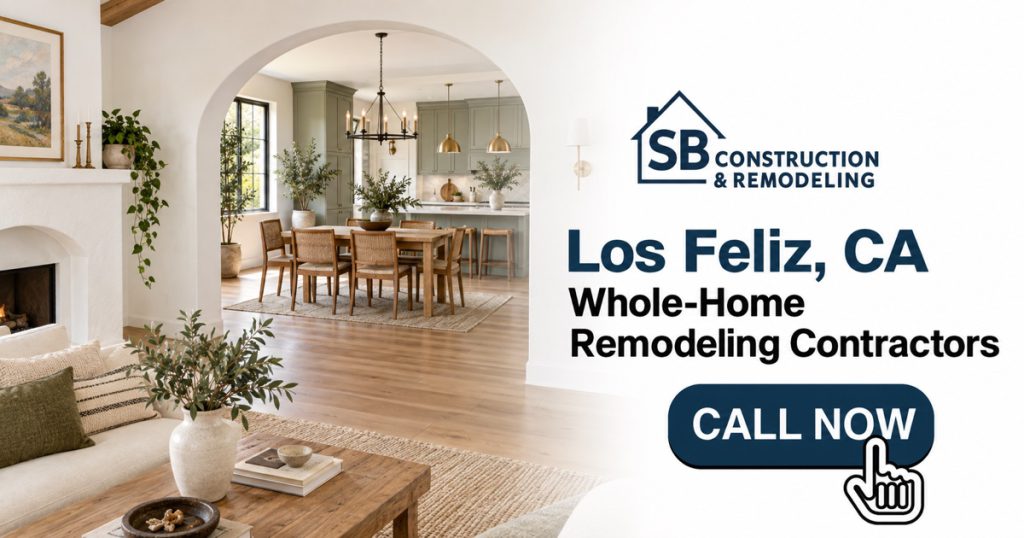 Whole-Home Remodeling Contractors in Los Feliz, CA - SB Construction & Remodeling promotional banner
